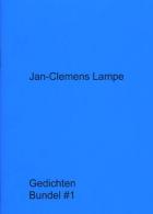Jan-Clemens Lampe, Gedichten, Bundel # 1